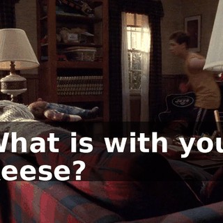 What is with you, Reese?