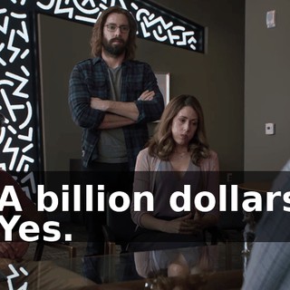 - A billion dollars? - Yes.