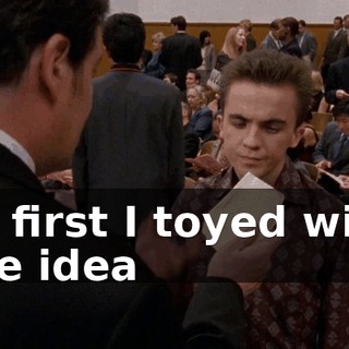 At first I toyed with the idea