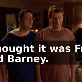 I thought it was Fred and Barney.