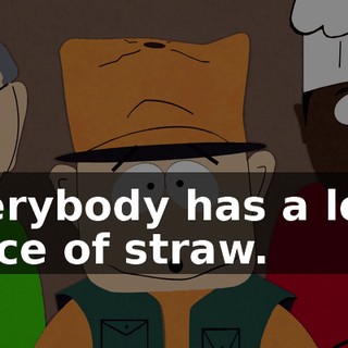 everybody has a long piece of straw.
