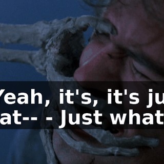 - Yeah, it's, it's just that-- - Just what ?