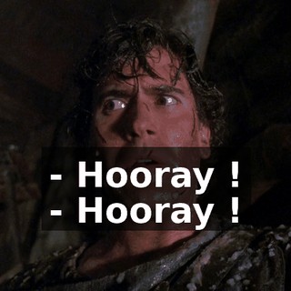 - Hooray ! - Hooray !