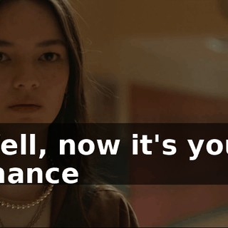 ♪ Well, now it's your chance ♪