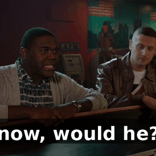 now, would he?