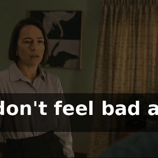 But don't feel bad about it.