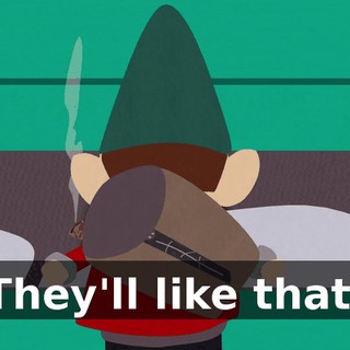 They'll like that.