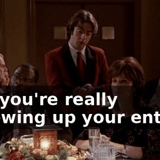 but you're really screwing up your entrée.