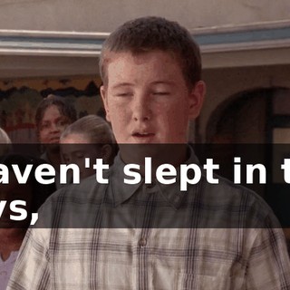 I haven't slept in two days,