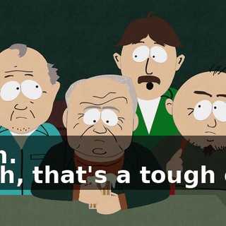 Yeah. - Ooh, that's a tough one.