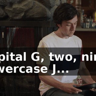 capital G, two, nine, lowercase J...