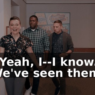 - Yeah, I--I know. We've seen them.