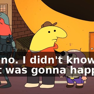 No, no. I didn't know that was gonna happen.