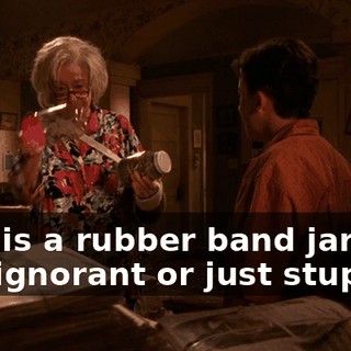 This is a rubber band jar. Are you ignorant or just stupid?
