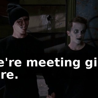 We're meeting girls here.