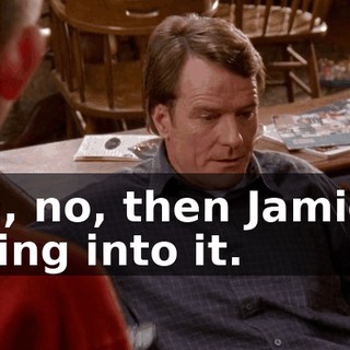 Oh, no, then Jamie's going into it.