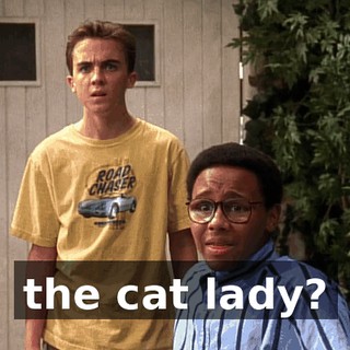 the cat lady?