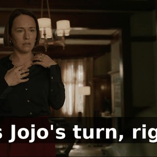 It is Jojo's turn, right?