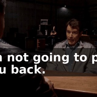 I'm not going to pay you back.