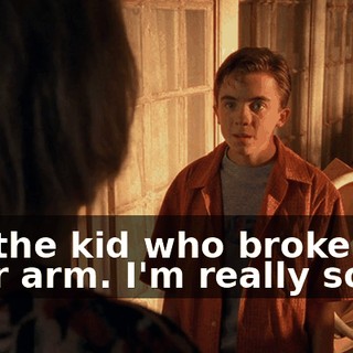 I'm the kid who broke your arm. I'm really sorry.
