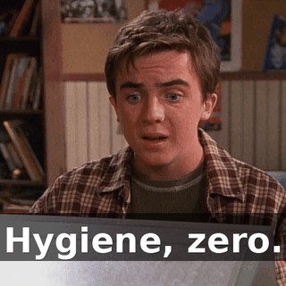 Hygiene, zero.