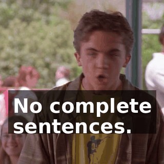No complete sentences.