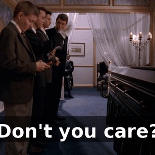 Don't you care?