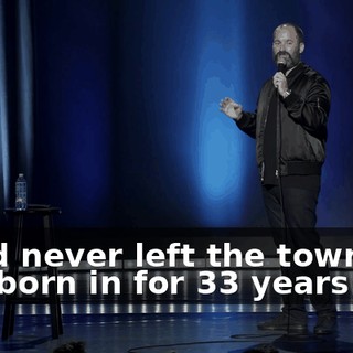 she'd never left the town she was born in for 33 years.