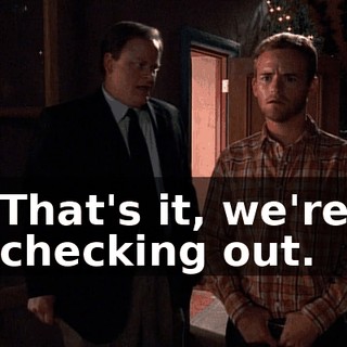 That's it, we're checking out.