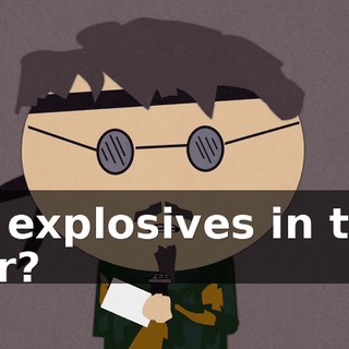 or explosives in the car?