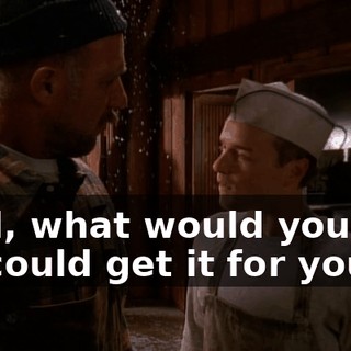 Well, what would you pay if I could get it for you?