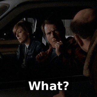 What?
