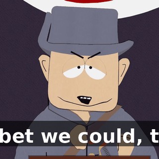 I'll bet we could, too!