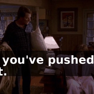 but you've pushed me to it.