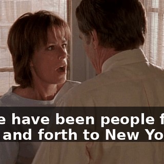 There have been people flying back and forth to New York