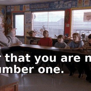 Or that you are not number one.