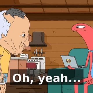 Oh, yeah...