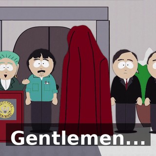 Gentlemen...