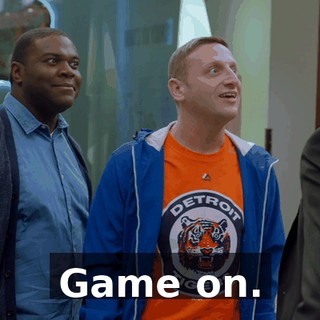 Game on.
