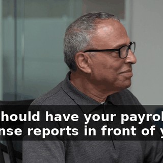 You should have your payroll and expense reports in front of you.