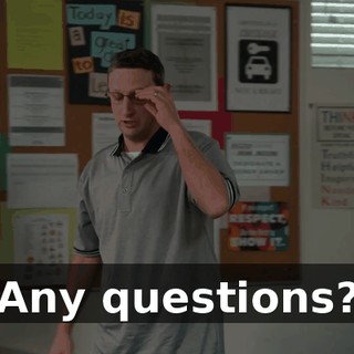 Any questions?