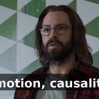 emotion, causality.