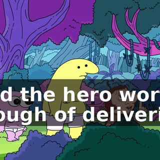 Find the hero worthy enough of delivering