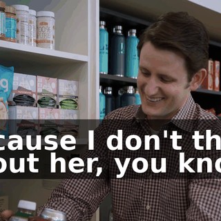 Because I don't think about her, you know,