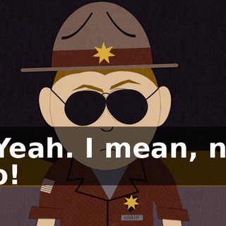 - Yeah. I mean, no, no!