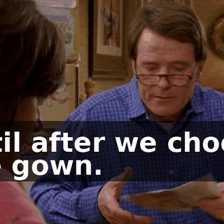 until after we choose the gown.