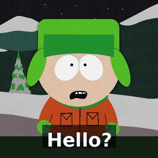 Hello?