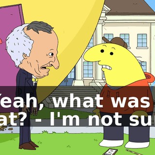 - Yeah, what was that? - I'm not sure.