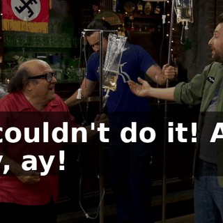 I couldn't do it! Ay, ay, ay!