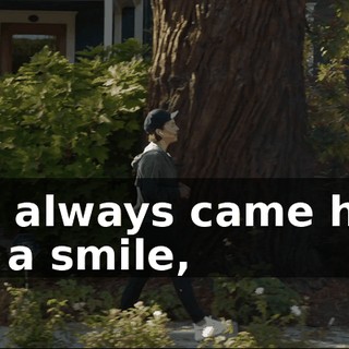 Gary always came home with a smile,